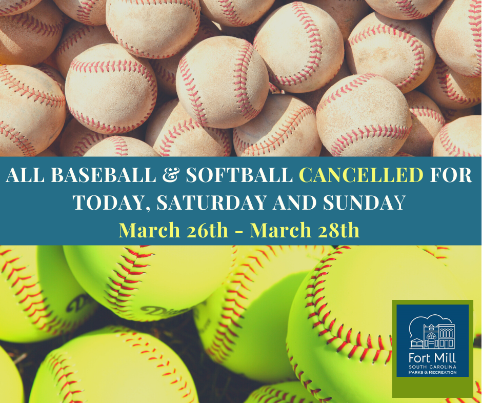 Baseball and Softball Cancellations 3.26 - 3.28.2021