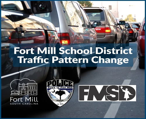 Fort Mill School District Traffic Pattern Change