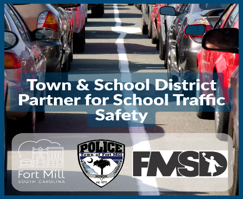 Copy of Fort Mill Statement About School Traffic Safety-8-22-25